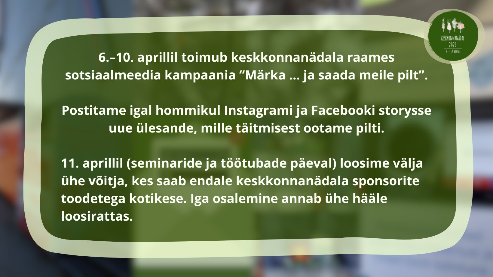 Sotsiaalmeedia kampaania “Märka … ja saada meile pilt”